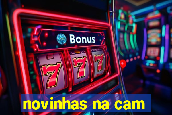 novinhas na cam